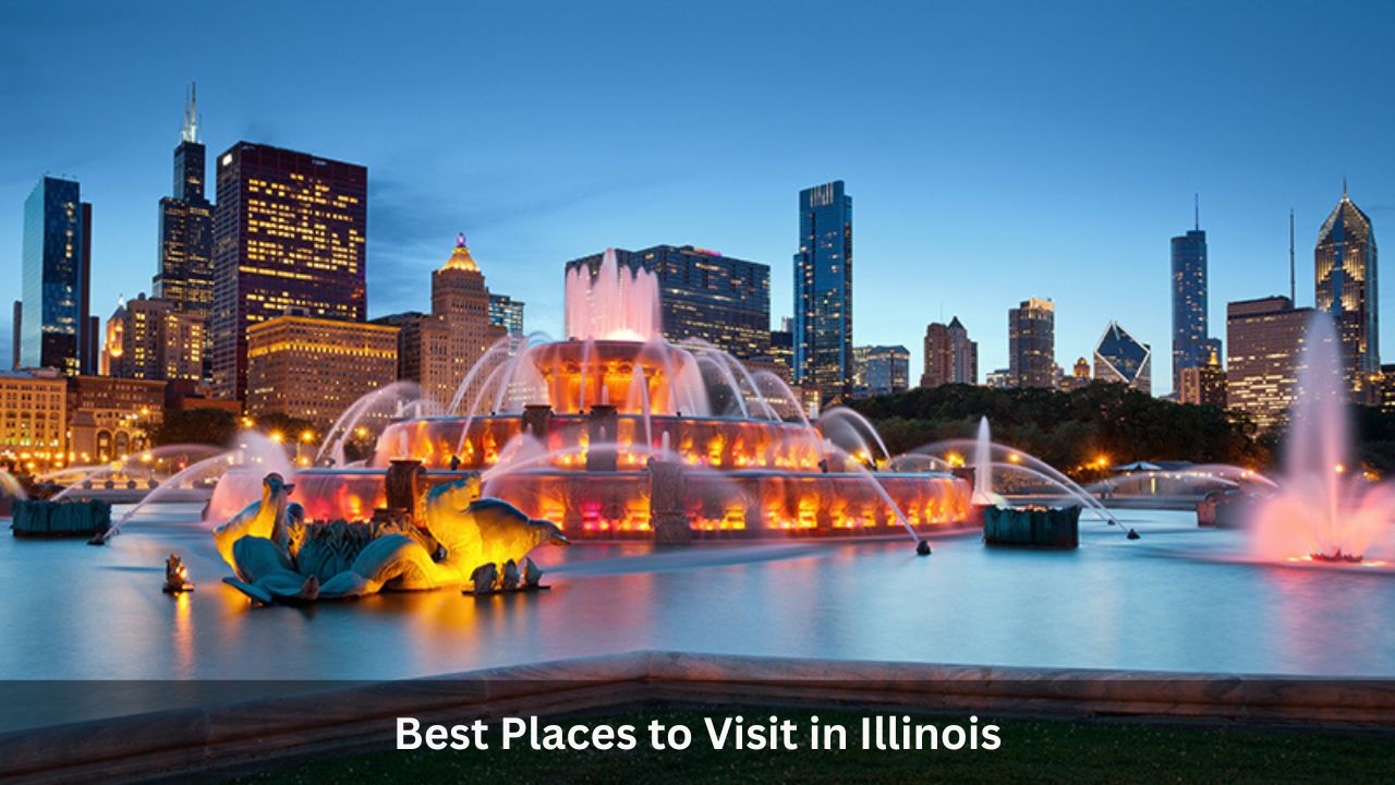 Best Places to Visit in Illinois