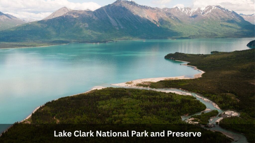 Lake Clark National Park and Preserve