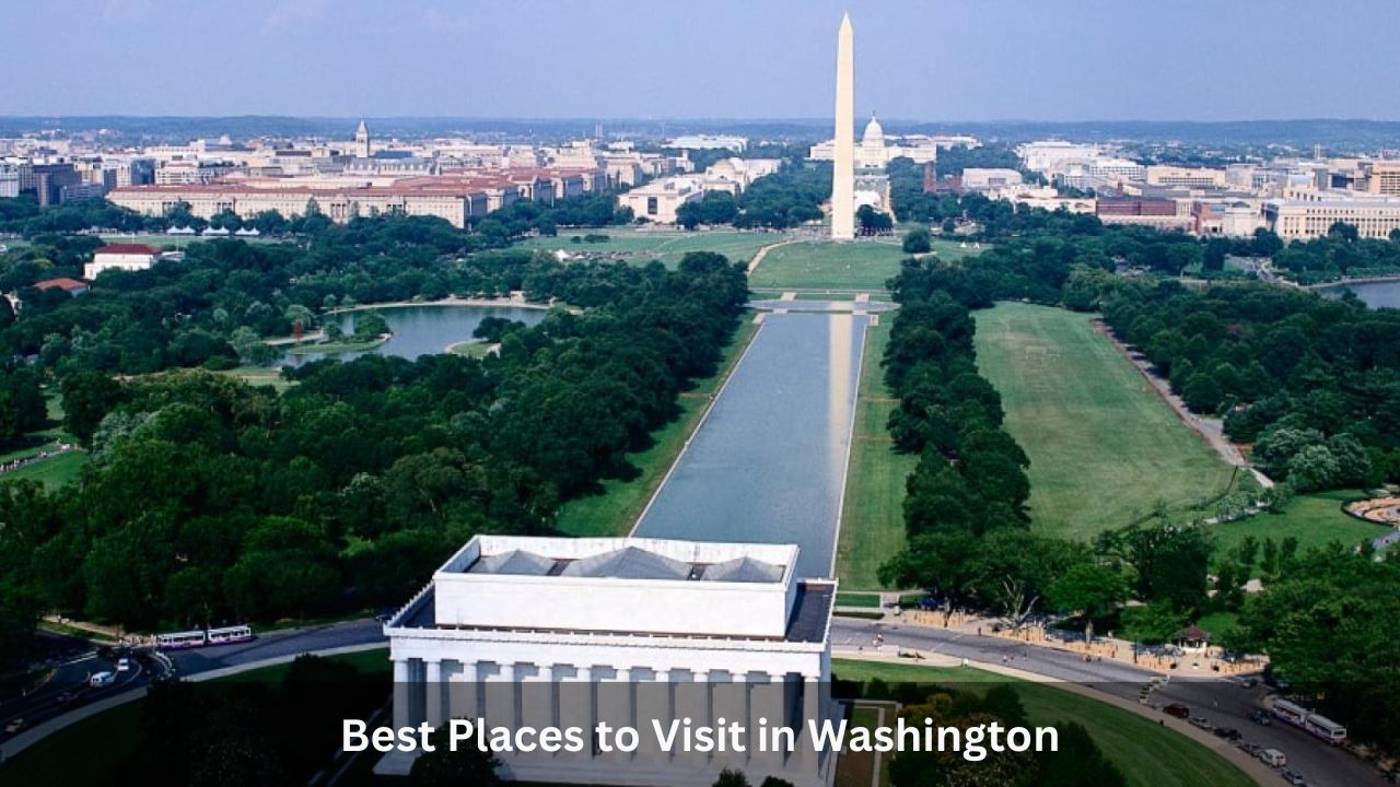 Best Places to Visit in Washington